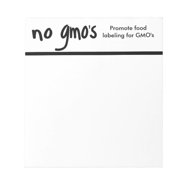 No GMO's Promote Labeling Laws White Notizblock (Vorderseite)