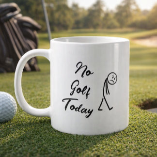 No Golf Today Funny Sad Stickman Meme Golfer Kaffeetasse