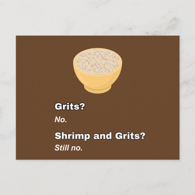 No Grits Funny Niedlich Postkarte (Vorderseite)
