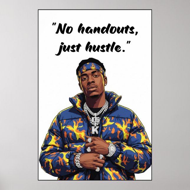 No Handouts Just Hustle – Street Motivation Poster (Vorne)