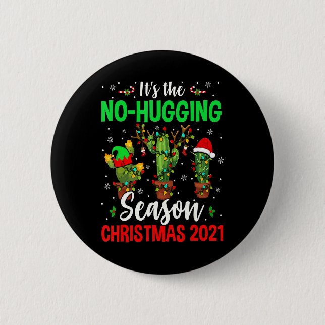 No Hugging Season Xmas 2021 Elf Reindeer Santa Ca  Button (Vorderseite)