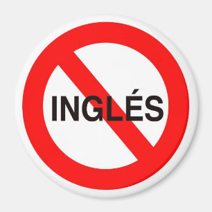 NO INGLES - Kein Englisch Magnet