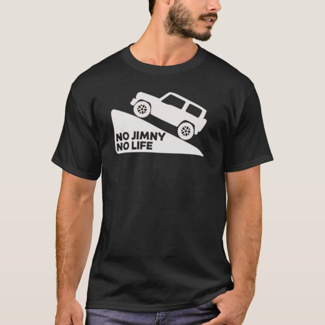 NO JIMNY NO LIFE  T-Shirt (Vorderseite)