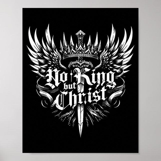 No King But Christ Christian Faith Jesus Religious Poster (Vorne)