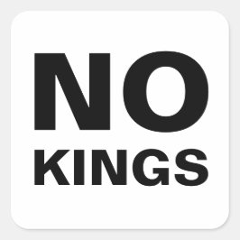 No Kings bold typography protest Quadratischer Aufkleber