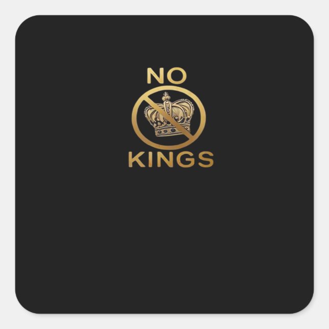 No Kings Creative Stil Quadratischer Aufkleber (Vorderseite)