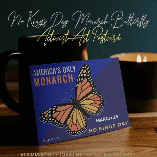 No Kings Day Monarch Butterfly Activist Art Postkarte (Von Creator hochgeladen)