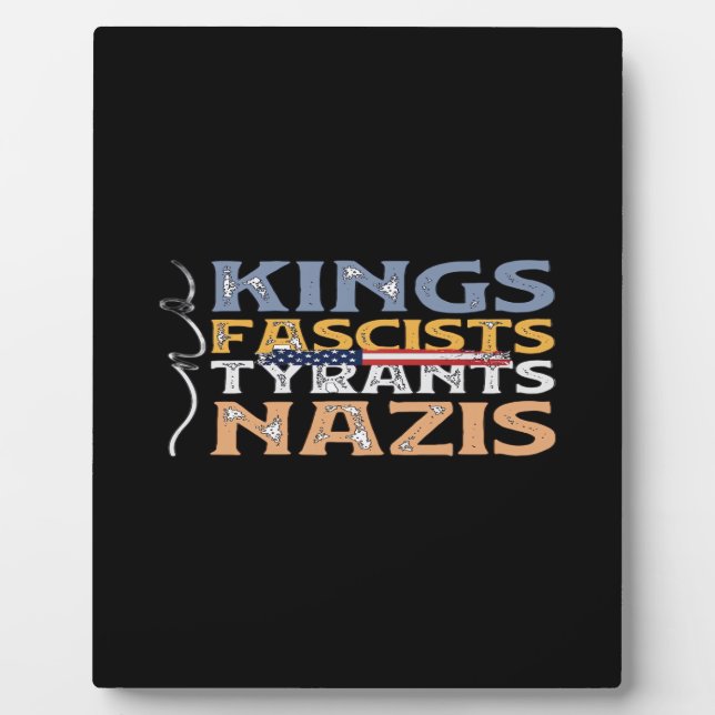 No Kings, Fascists, Tyrants, Nazis – Anti-Authorit Fotoplatte (Vorderseite)