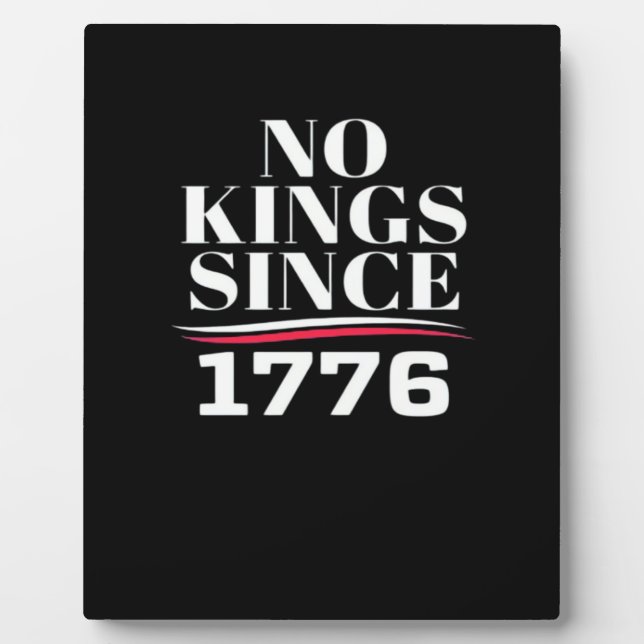 No Kings In America Since 1776 #1 Classic Fotoplatte (Vorderseite)