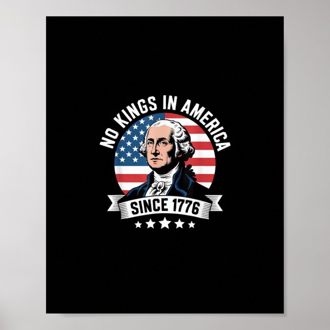 No Kings In America Since 1776 Funny Freedom Vibe Poster (Vorne)