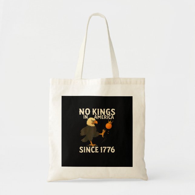 No Kings In America Since 1776 Funny Freedom Vibe Tragetasche (Vorne)