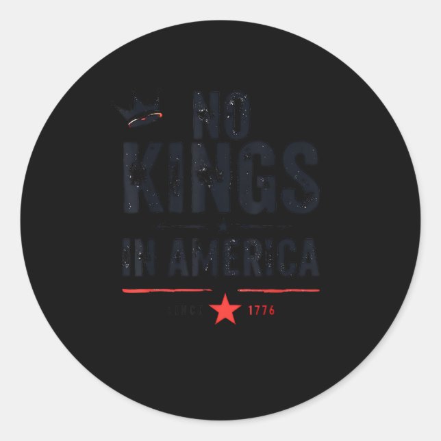 No Kings In America Since 1776 Retro Style Look Runder Aufkleber (Vorderseite)
