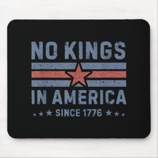 No Kings In America Since 1776 - Vintage Mousepad