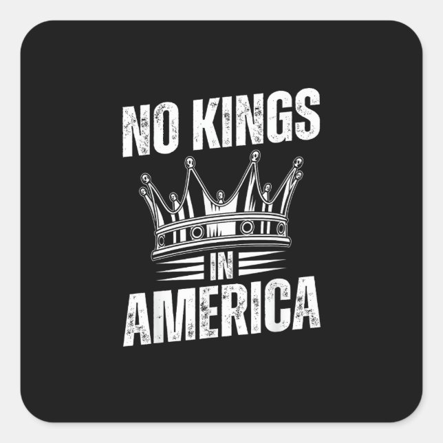 No Kings In America United States Independence Vin Quadratischer Aufkleber (Vorderseite)
