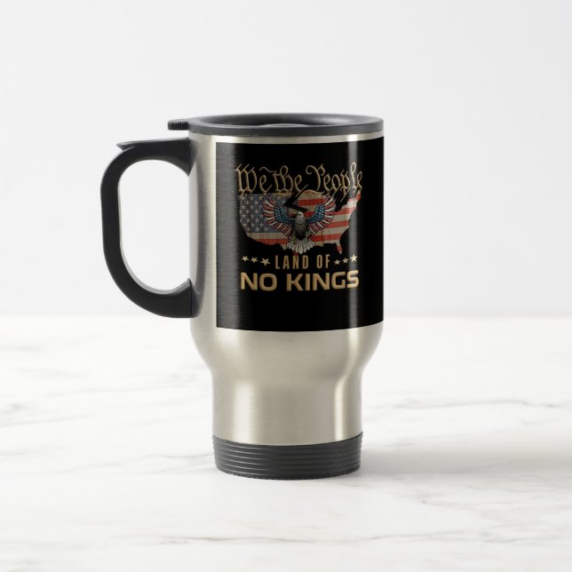 No Kings In America We The People Creative Style Reisebecher (Links)
