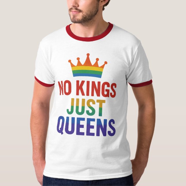 No Kings Just Queens Ringer T-Shirt (Vorderseite)