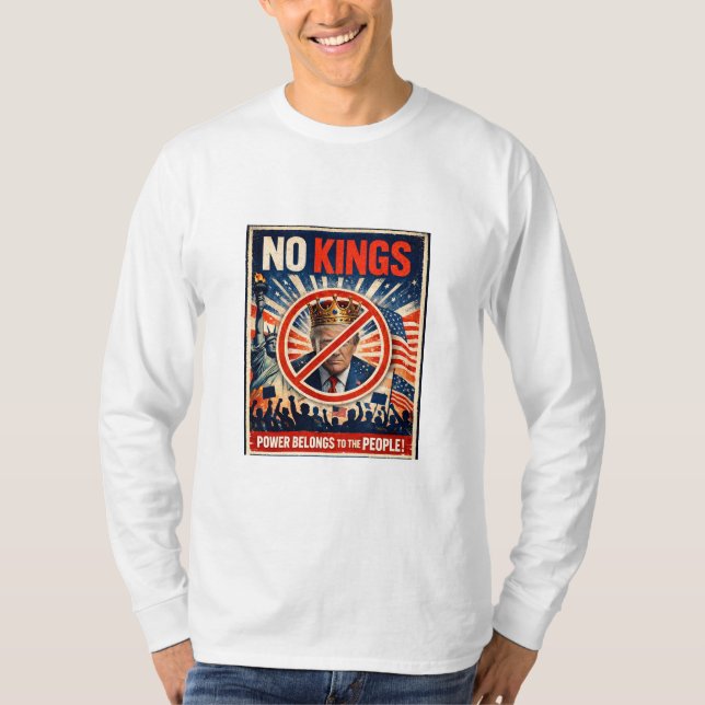No Kings! Long Sleeve T-Shirt (Vorderseite)