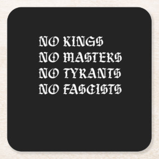No Kings No Masters No Tyrants No Fascists Style Rechteckiger Pappuntersetzer