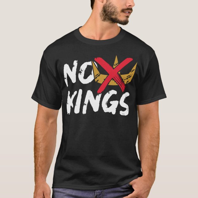 No Kings Protest Sign T-Shirt (Vorderseite)