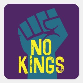 NO KINGS Resist Fist Quadratischer Aufkleber