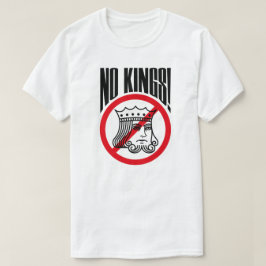 NO KINGS - Trump Protest - T - Shirt