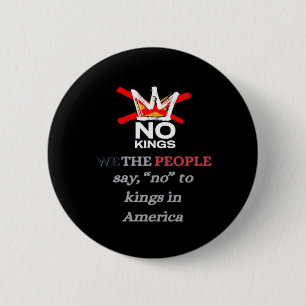No Kings We the People Freedom Klassischer Stil Button