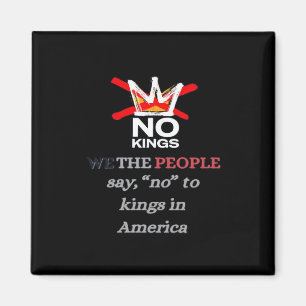 No Kings We the People Freedom Klassischer Stil Magnet
