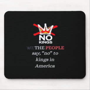 No Kings We the People Freedom Klassischer Stil Mousepad