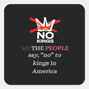 No Kings We the People Freedom Klassischer Stil Quadratischer Aufkleber