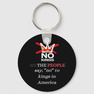 No Kings We the People Freedom Klassischer Stil Schlüsselanhänger