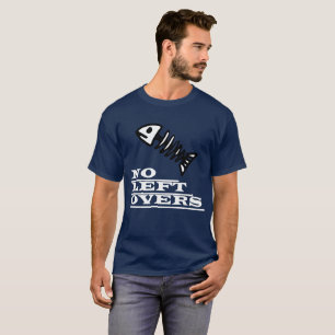 No Left Overs Cooles T-Shirt