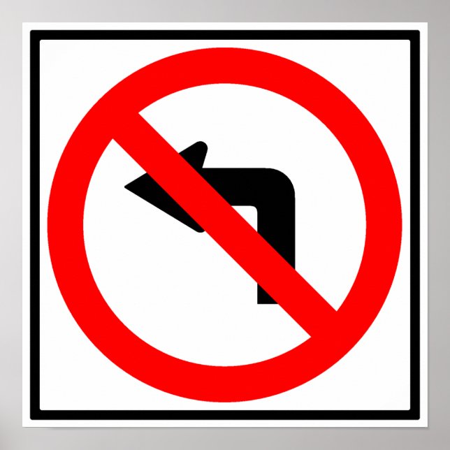 No Left Turn Highway Sign Poster (Vorne)
