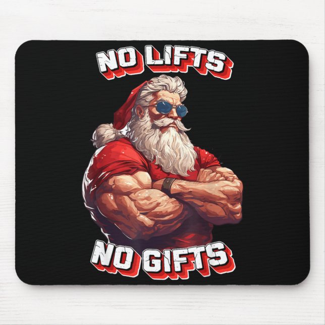 No Lifts No Bodybuilder Fitness Santa Christmas  Mousepad (Vorne)