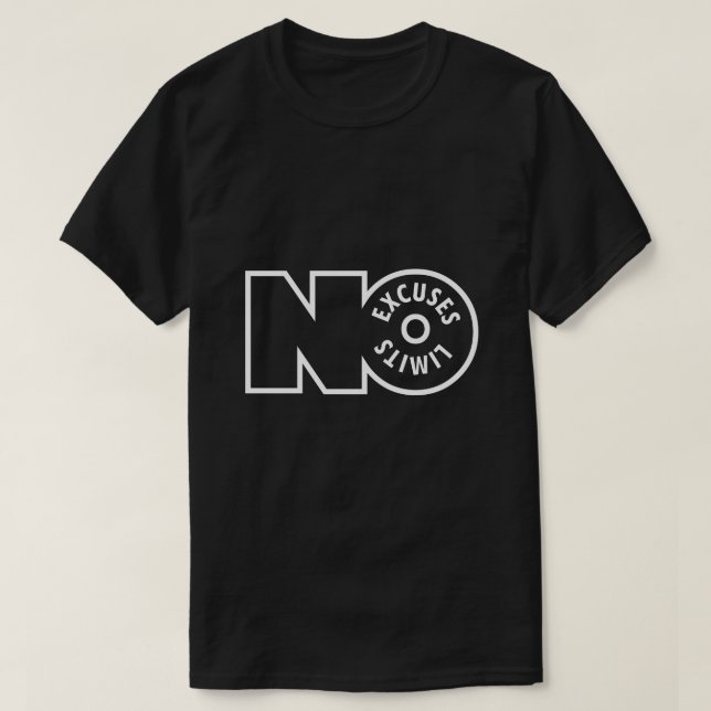 No Limits No Excuses Unisex T-Shirt – Typography (Design vorne)