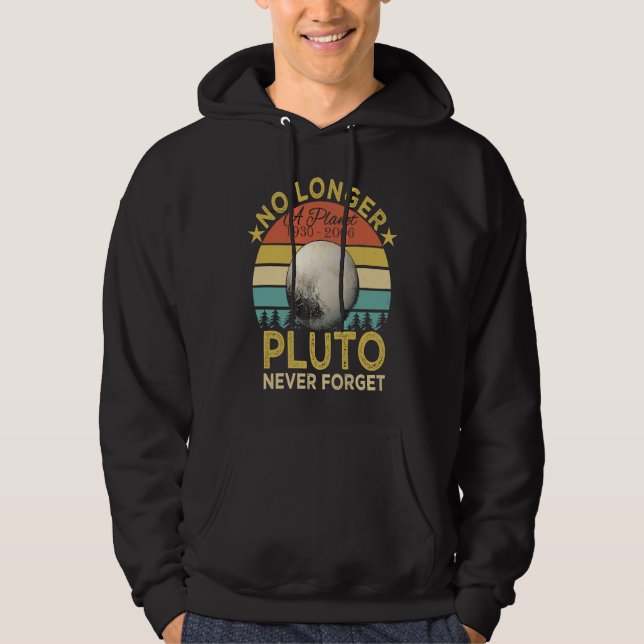 No Longer A Planet Pluto Never Forget Hoodie (Vorderseite)