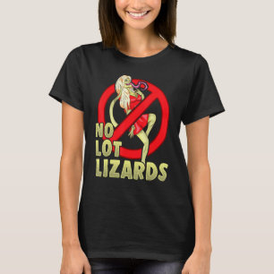No Lot Lizards Husband Gift Ehefrau Trucker Funny  T-Shirt