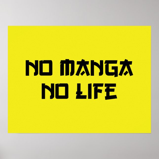 NO MANGA NO LIFE POSTER (Vorne)