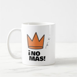 ¡No Más! Crown Statement Becher Kaffeetasse