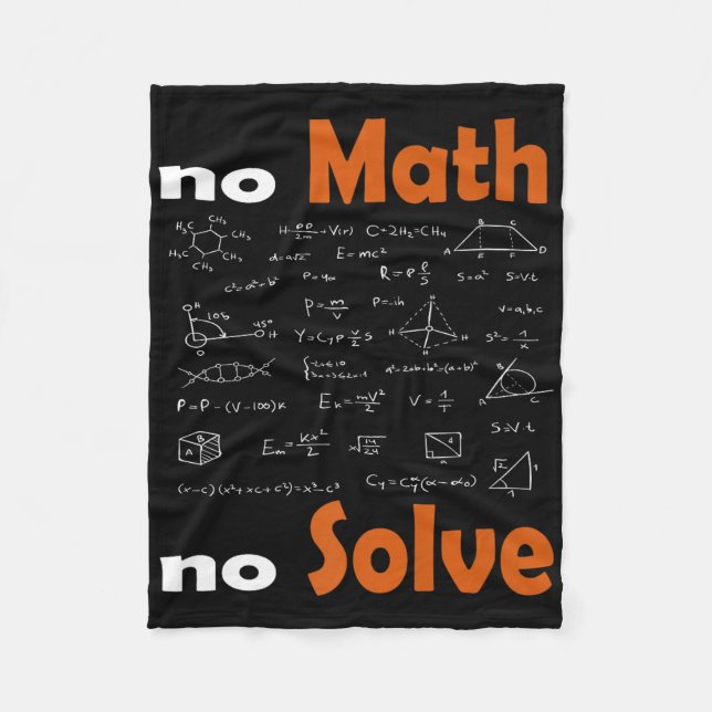 No Math No Solve Quote School Funny Mathematical T Fleecedecke (Vorderseite)