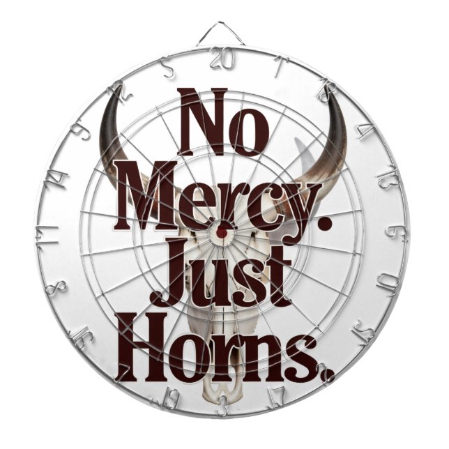 No Mercy Just Horns Longhorn Skull Brutal Bull  Dartscheibe (vorne)
