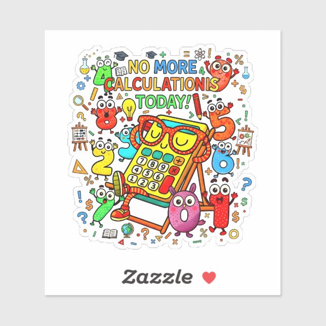 No More Calculations Funny Math Sticker (Blatt)