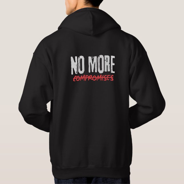 no more compromises hoodie (Rückseite)