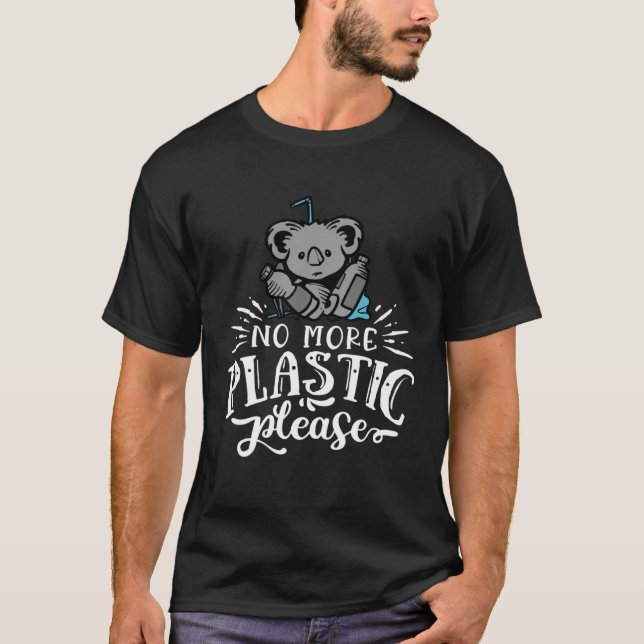 No More Plastic Please Koala Earth Day T-Shirt (Vorderseite)