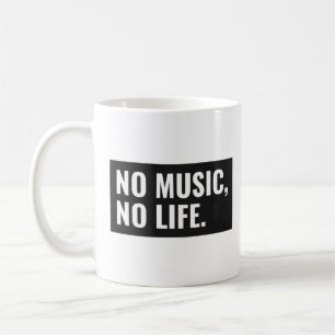 No Music No Life Becher – Schwarz & Weiß Musiklieb Kaffeetasse