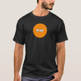 NO NDP T-Shirt