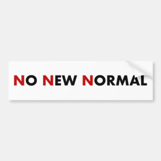 No New Normal bumper sticker Autoaufkleber