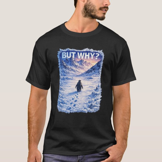 No One Ask Why  T-Shirt (Vorderseite)