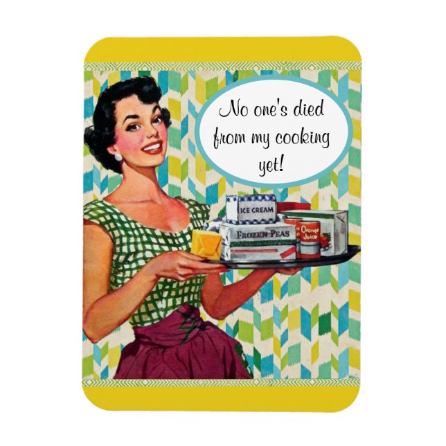 No One's Died Yet Retro Lady Kitchen Magnet (Vertikal)