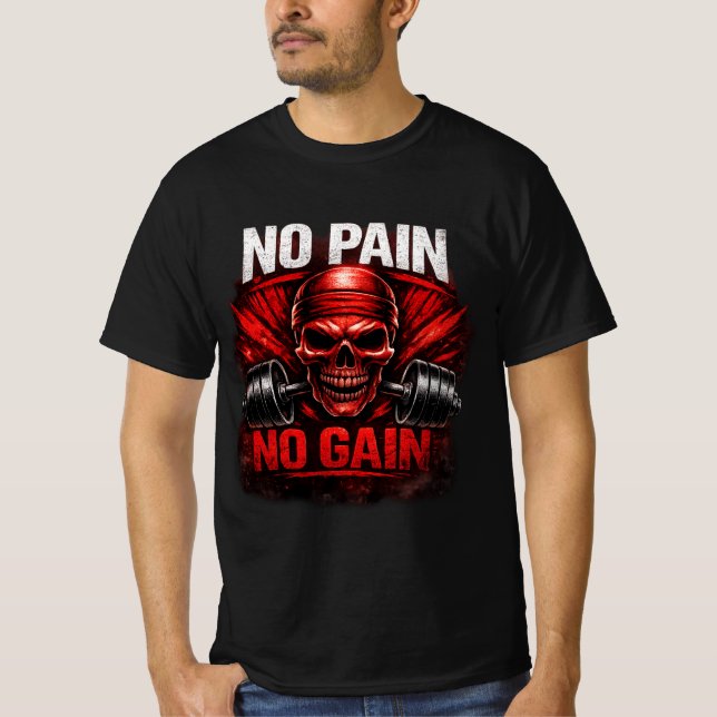 No Pain No Gain Gym Motivation T-Shirt | Hardcore  (Vorderseite)