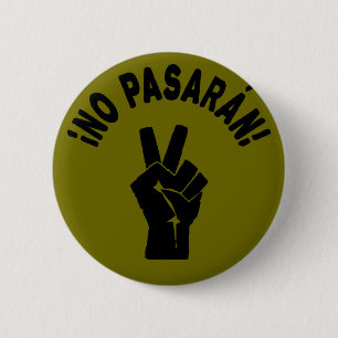 No Pasaran - Sie werden nicht passieren Friedliche Button